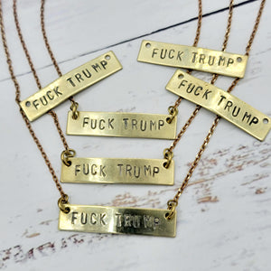 F*&k Trump Handstamped Brass Bar Necklace